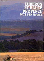 Luberon et haute provence pays d'en france